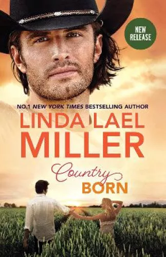 Country Born (Painted Pony Creek) by Linda Lael Miller