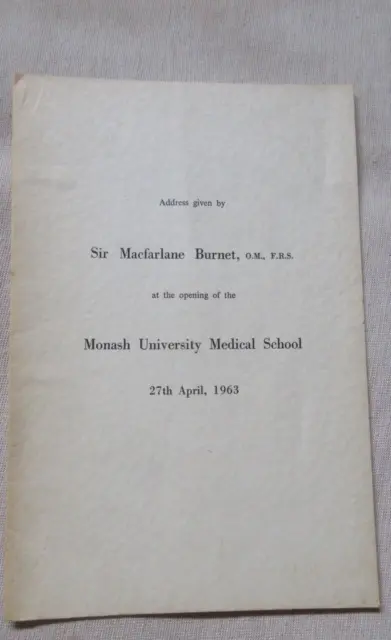1963 Opening Of The Monash University Medical School Address Given By Sir Macfar