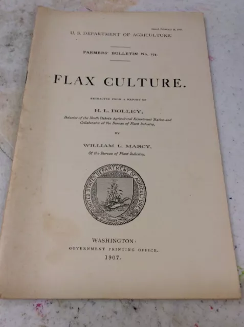 US DEPARTMENT OF AGRICULTURE FARMERS BULLETIN Flax Culture Feb 28 1907