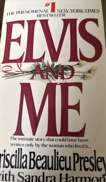 Elvis and Me : the True Story of the Love Between Priscilla Presley Paperback