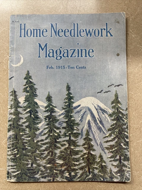 Home Needlework Magazine February 1915 Patterns Crochet Ads Illustrations