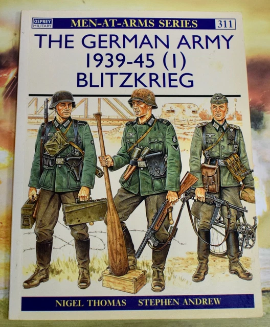 OSPREY MEN AT Arms 311 The German Army 1939 45 I Blitzkrieg 14 99 Osprey men at arms 311 the german army 1939 45 i blitzkrieg 14 99