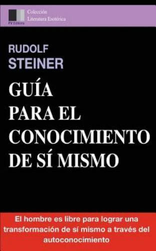 Guía para el Conocimiento de Sí Mismo, Paperback by Steiner, Rudolf, Brand Ne...