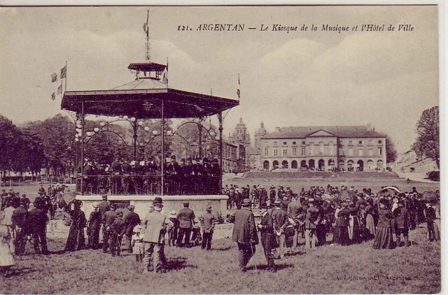 CPA 61 NORMANDY ORNE - ARGENTAN Music Kiosk Musicians & CITY HOTEL