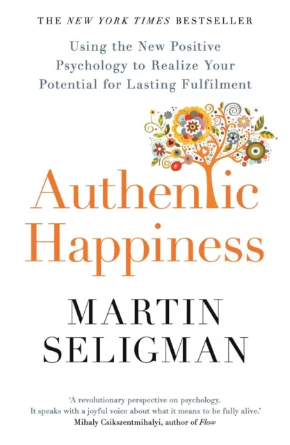 Authentic Happiness | Martin Seligman | Taschenbuch | Kartoniert / Broschiert