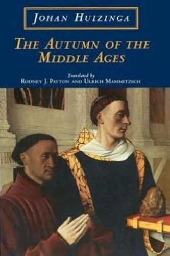Autumn Of The Middle Ages GC English Huizinga Johan H. The University Of Chicago
