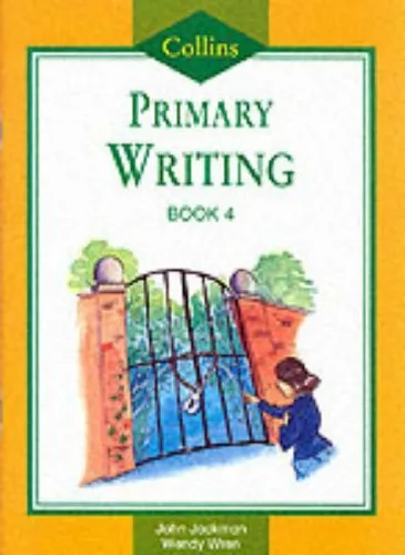 Collins Primary Writing (5) - Pupil Book 4: Bk. 4-John Jackman, Wendy Wren