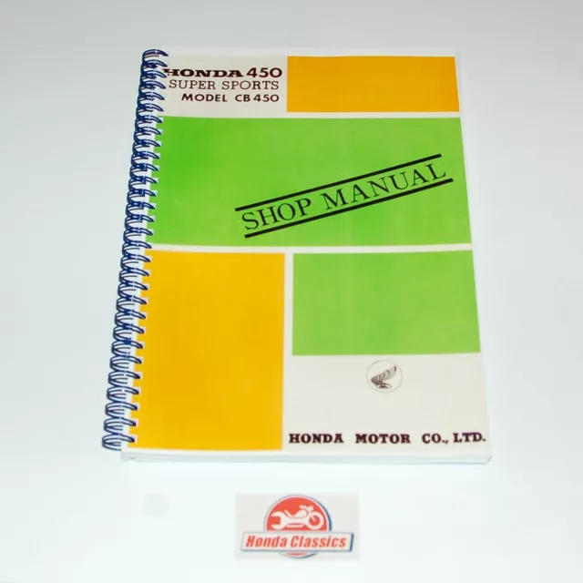 Honda Factory Workshop Shop Manual Book CB450 DOHC Twin, Reproduction. HWM005