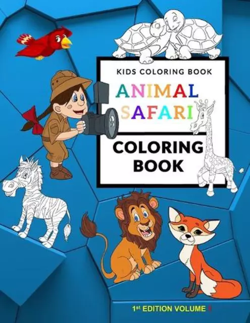 Safari Animals Coloring Book For Kids Age 4-8: animal coloring book in  safari for boys girls kids (Paperback)