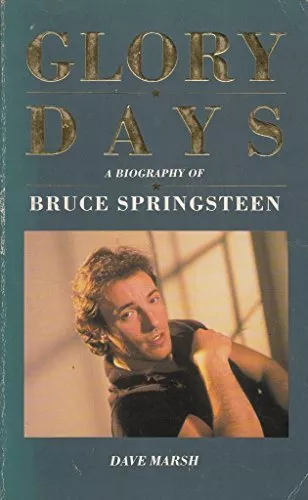 Glory Days: Bruce Springsteen in the 1980's, Marsh, Dave, Used; Good Book