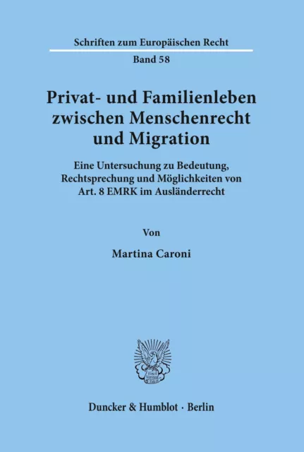 Privat- und Familienleben zwischen Menschenrecht und Migration. | Buch | 9783428