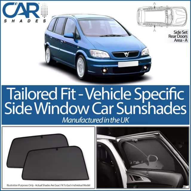 Vauxhall Zafira A 5 door 99-05 CAR SHADES UK TAILORED UV SIDE WINDOW SUN BLINDS