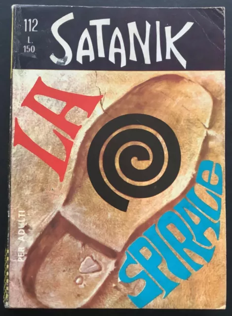 SATANIK ORIGINALE nr. 112 - LA SPIRALE - ED. CORNO - PIÙ CHE BUONO