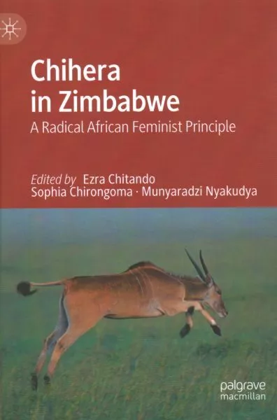 Chihera in Zimbabwe : A Radical African Feminist Principle, Hardcover by Chit...