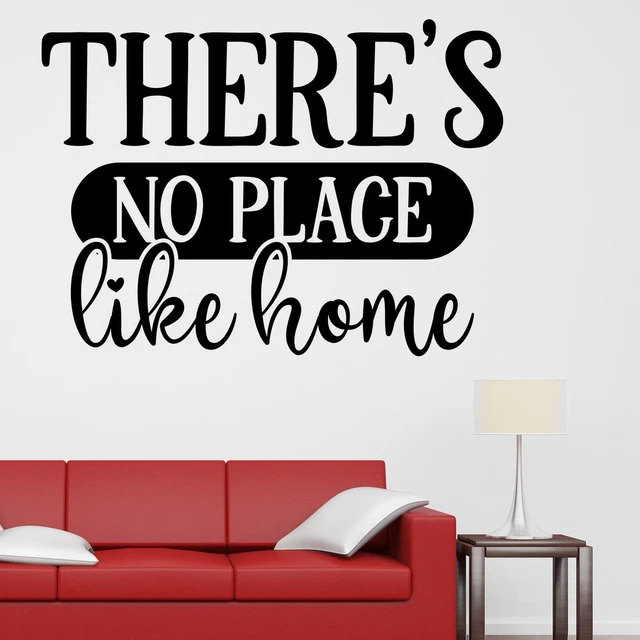 There's No Place Like Home v2 Wall Sticker Decal Quote Family Kitchen Bedroom