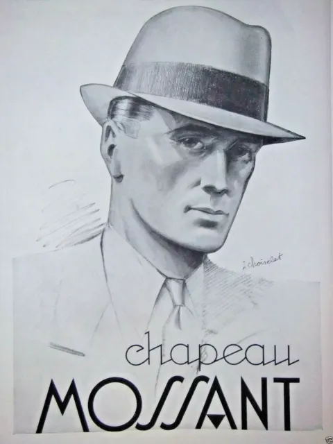 Publicité De Presse 1933 Chapeau Mossant - Dessin De Jean Choiselat