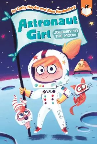 Cathy Hapka Ellen Vandenberg Journey to the Moon #1 (Relié) Astronaut Girl