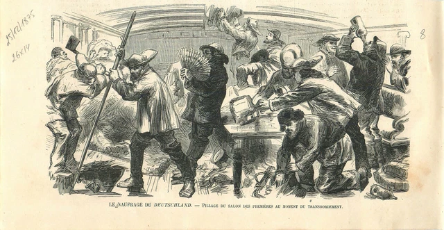 Shipwreck of the liner Deutschland looting of the salon transshipment ENGRAVING 1875