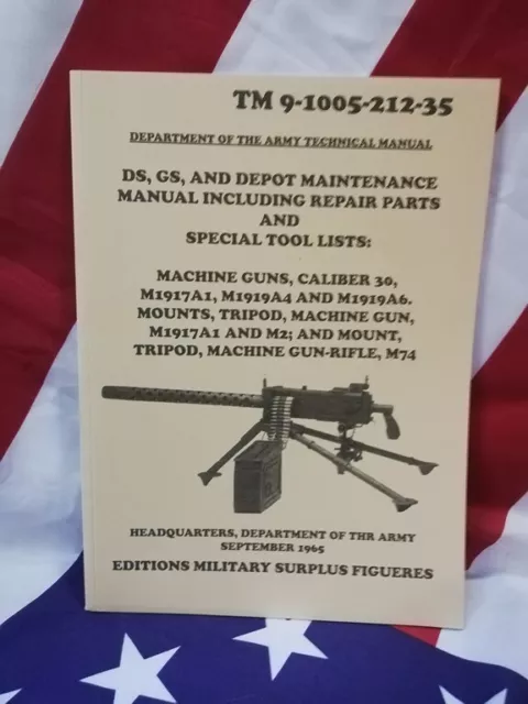 Technical manual TM 9 1005 BROWNING 1919 calibre 30 USA jeep dodge gmc half NEW