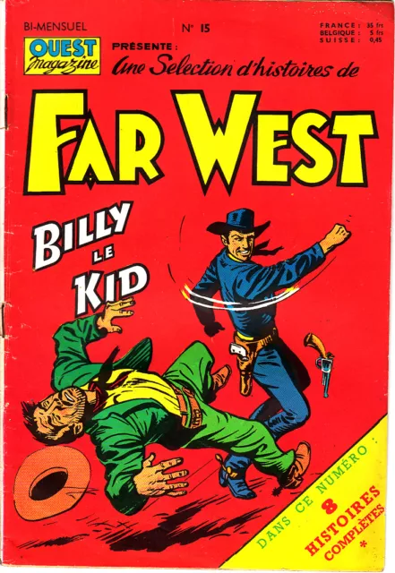 Ouest Magazine Presente Une Selection D'histoires De Far West N° 15 De 1956