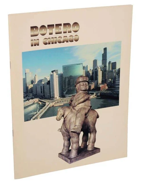 Fernando BOTERO / BOTERO IN CHICAGO 1st Edition 1994 #105251