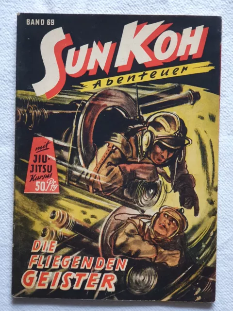 Sun Koh Romanheft Band 69: Fliegende Geister - Planet Verlag, Nackrieg