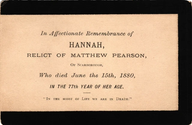 US Victorian 1880 Remembrance Mourning Card - Hannah, Relict of Matthew Pearson.
