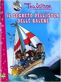 segreto dell'isola delle balene tea stilton 8838489521