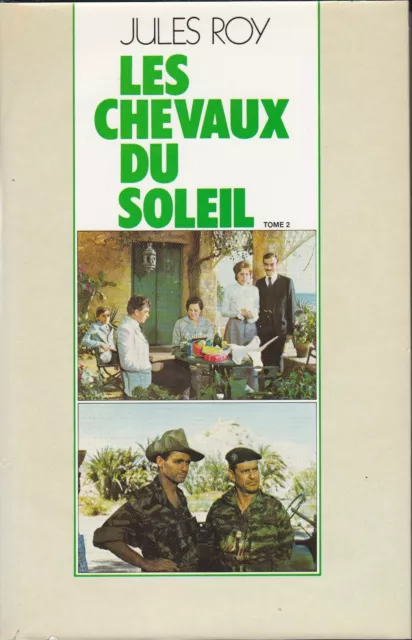 Les Chevaux Du Soleil - Tome 2 jules roy