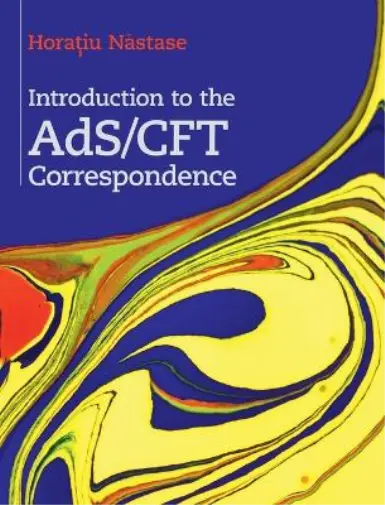 Horaƫiu Năstase Introduction to the AdS/CFT Correspondence (Relié)