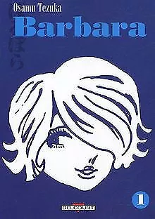 Barbara, tome 1 von Osamu Tezuka | Buch | Zustand sehr gut