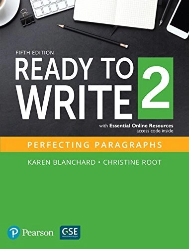 READY TO WRITE 2 WITH ESSENTIAL ONLINE RESOURCES By Karen Blanchard & Christine