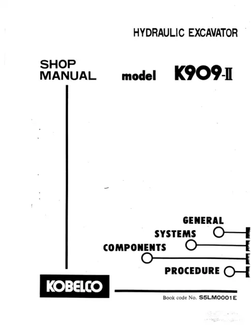 Kobelco K909 Ii Excavator Service Manual Comb Binded