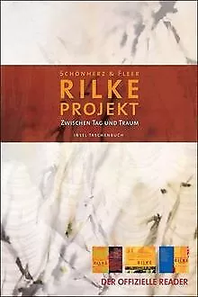 Rilke Projekt: Der offizielle Reader: Zwischen Tag ... | Buch | Zustand sehr gut