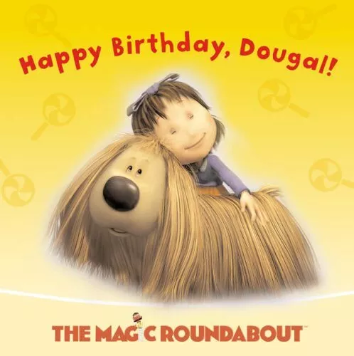 The Magic Roundabout - Happy Birthday, Dougal: Picture... by No Author Paperback