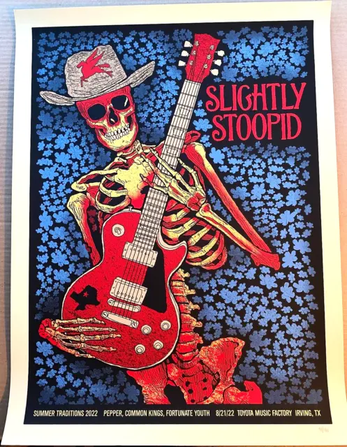 ORIGINAL Slightly Stoopid Pepper Irving Dallas TX 2022 SE Poster #/160 METHANE