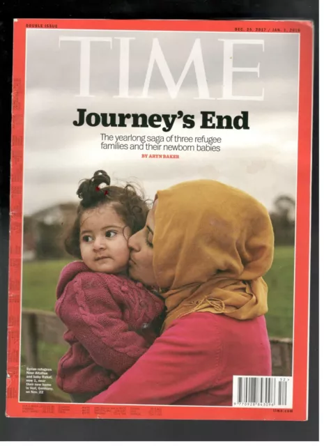 Time Magazine December 25, 2017 JOURNEY'S END Syrienne Refugees Double Issue