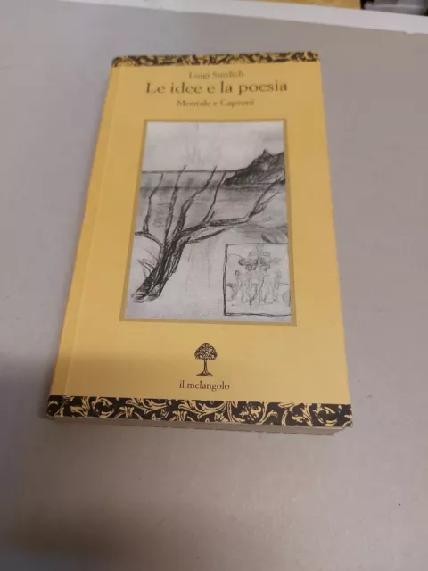 SURDICH Luigi - LE IDEE E LA POESIA - Il Melangolo 1998 - 23mr24