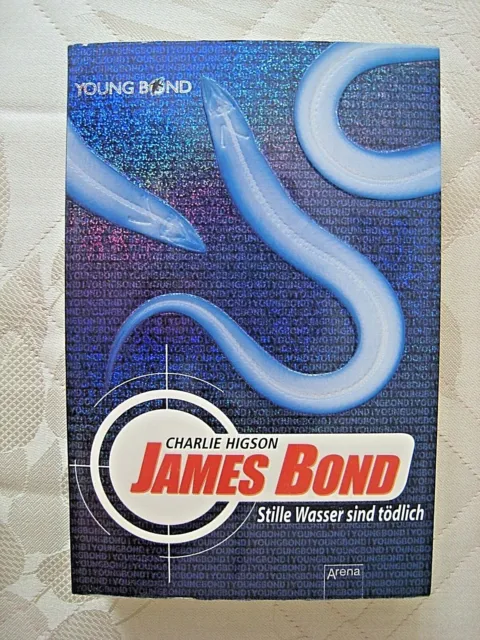 Young Bond, James Bond - Stille Wasser sind tödlich, Charlie Higson   Roman TB