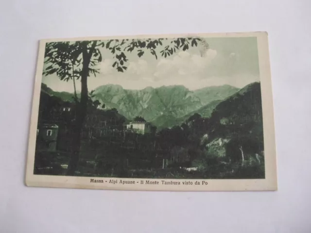 Massa Alpi Apuane il Monte Tambura visto da Po - spedita f. p. 1932