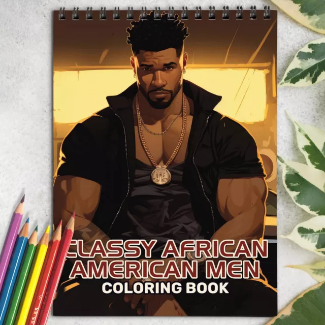 Classy African American Men Spiral-Bound Coloring Book with Easy, Stress Relief