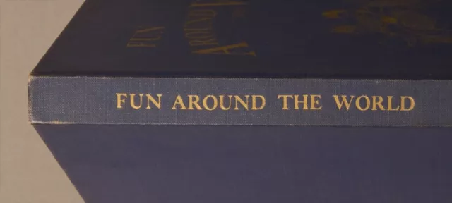 Fun Around the World by Frances W. Keene 1955 HC no DJ -The Seashore Press