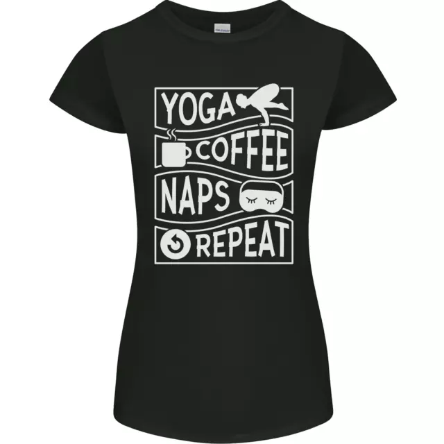 Yoga Coffee Naps Repeat Funny Womens Petite Cut T-Shirt