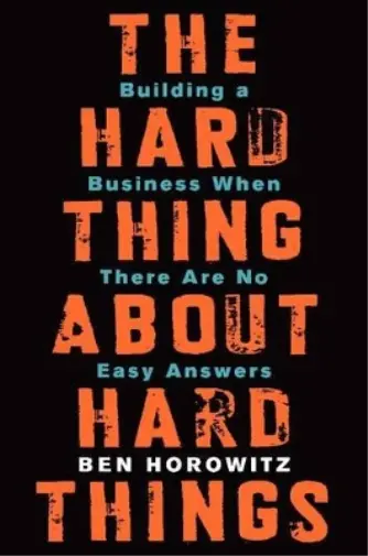 Ben Horowitz The Hard Thing About Hard Things (Relié)