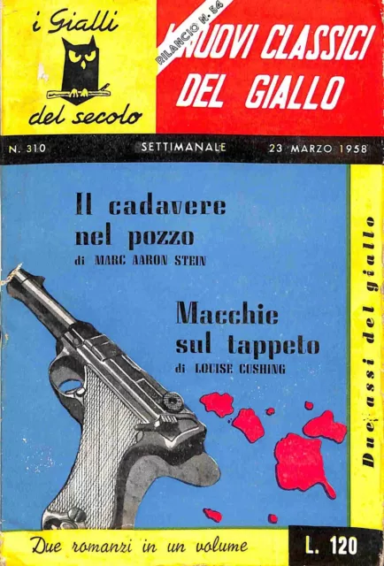 [270] GIALLI DEL SECOLO ed. S.I.C. 1958 n. 310 "Il cadavere nel pozzo"