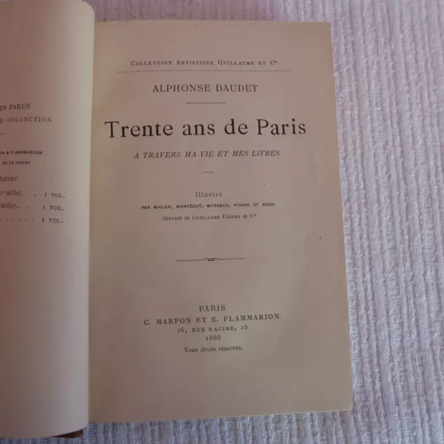 Alphonse DAUDET - Trente ans de Paris. A travers ma vie et mes livres
