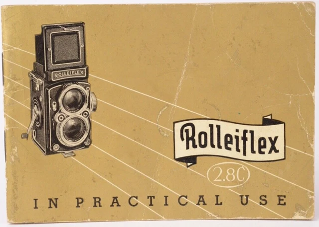 Mode job Rolleiflex 2.8C "In Practical Use". (English)
