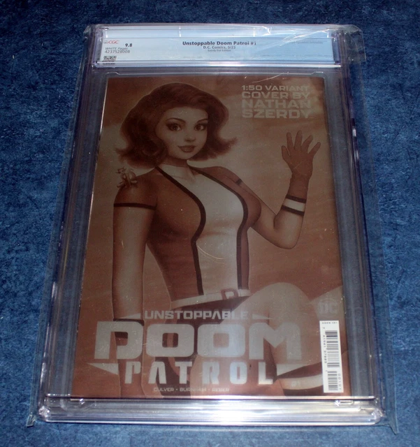 UNSTOPPABLE DOOM PATROL 1 1:50 SZERDY FOIL variant CGC 9.8 1st app BEAST GIRL DC 2