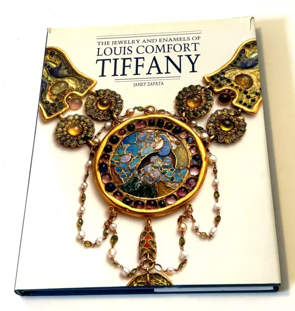 The Jewelry and Enamels of Louis Comfort Tiffany book by Janet Zapata