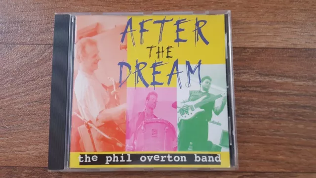 Phil Overton Band - After The Dream CD MINT/EX 12 TRK RARE